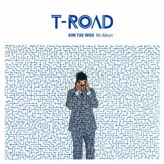 T-ROAD by Kim Tae Woo