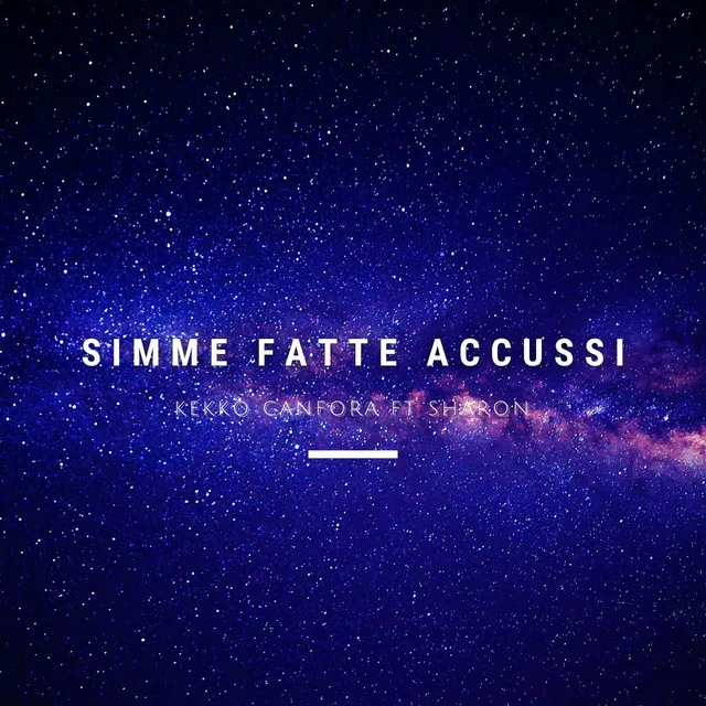 Simme fatte accussi