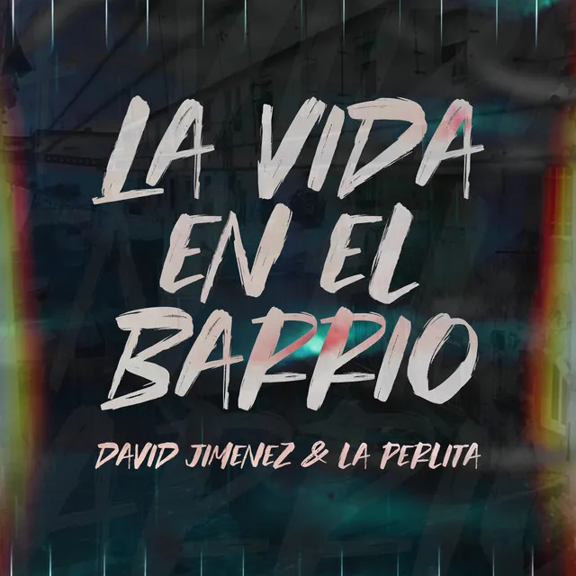 La Vida en el Barrio