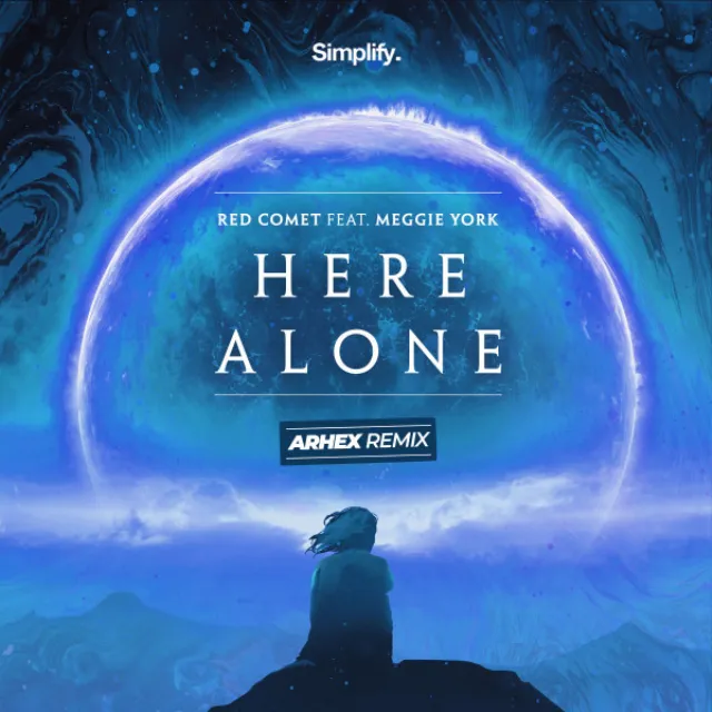 Here Alone (ARHEX Remix)