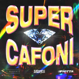 Super Cafoni by Ludwig