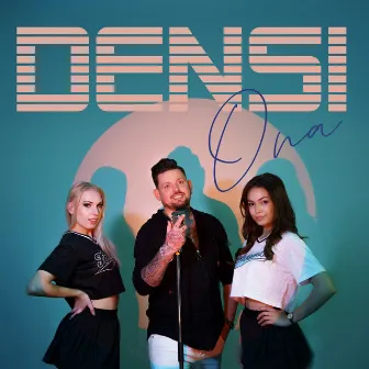 Ona by Densi