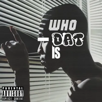 Who Dat Is by M.A.N.I