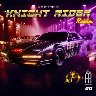 50 (Knight Rider Riddim) by Red Royale