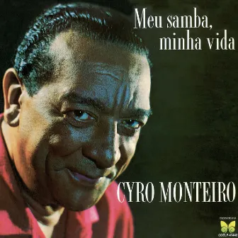 Meu samba, minha Vida by Cyro Monteiro