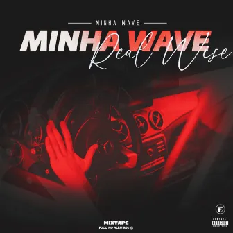 Minha Wave by Real Wise