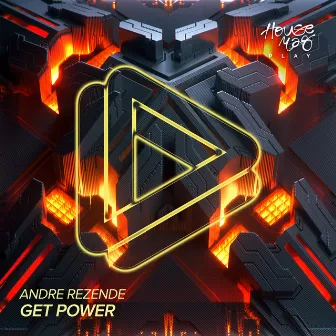 Get Power by Andre Rezende