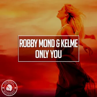 Only You by Kelme