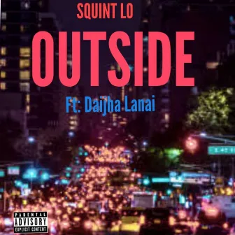 Outside by Squint Lo