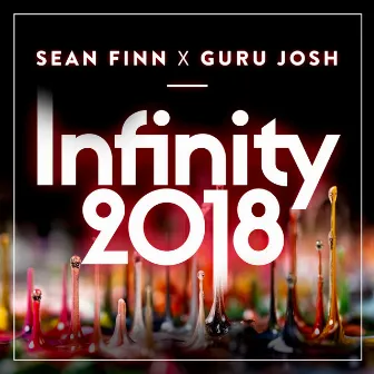 Infinity 2018 by Guru Josh