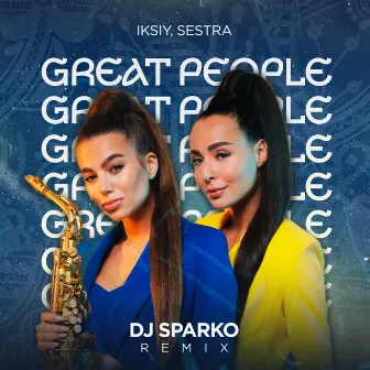 Great People (dj Sparko Remix) by SESTRA