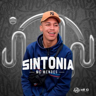 Sintonia by Mc Mendes