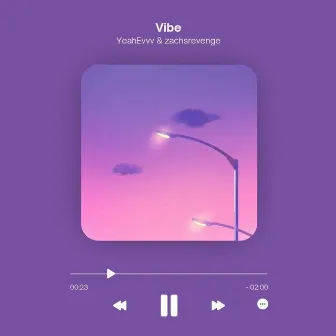 Vibe by YeahEvvv