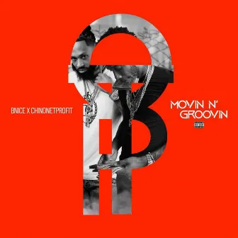 Movin N' Groovin by BNice