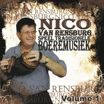 Speel tradisionele Boeremusiek, Vol. 1 by Nico Van Rensburg