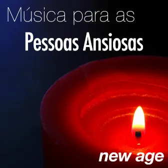 Música para as Pessoas Ansiosas - Música Incrivelmente Relaxante com Sons New Age e Sons da Natureza (Chuva and Mar), Flauta Japonesa, Flauta Shakuhachi by Pure Moroccan Spirit