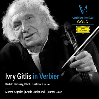 Ivry Gitlis in Verbier (Live) by Ivry Gitlis