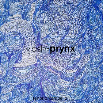 Viash-Prynx - EP by Marcos Campello