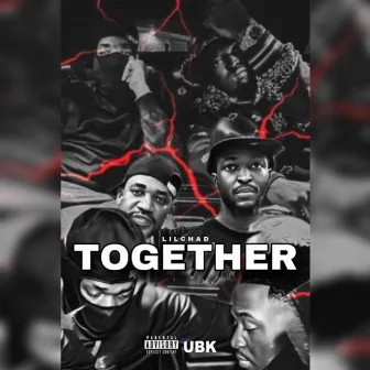 Together by Lil Chad