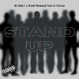 Stand Up by DJ Odie1