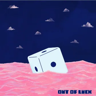 Out of Luck by Pink Seasalt