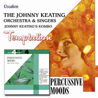 Temptation & Percussive Moods by Johnny Keating