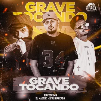 Grave tocando by DJ Makoski