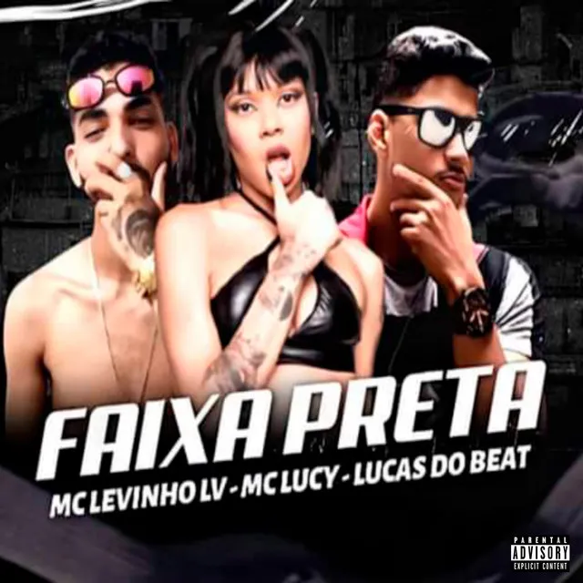 Faixa Preta (feat. Mc Lucy)