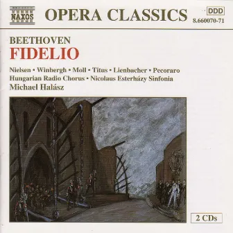 Beethoven: Fidelio by Hungarian Radio Chorus