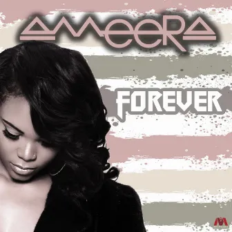 Forever by Ameera