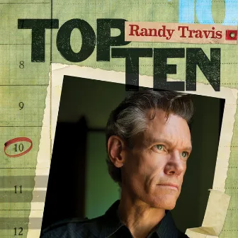 Top 10 by Randy Travis