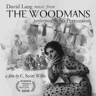 Lang: The Woodmans - Music from the Film by David Lang