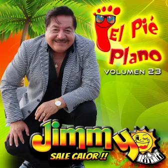 El pié plano, Vol. 23 by Jimmy Sale Calor