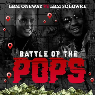 Battle of the Pops by LBM Oneway