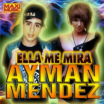 Ella Me Mira by Ayman Mendez