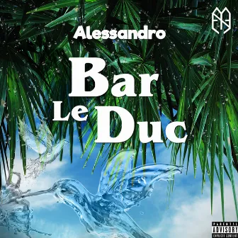 Bar-Le-Duc by Alessandro