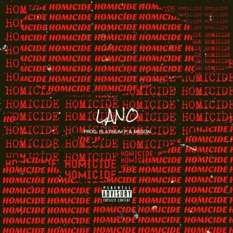 Homicide by Lano