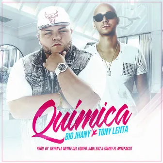 Quimica (Single) by Big Jhany