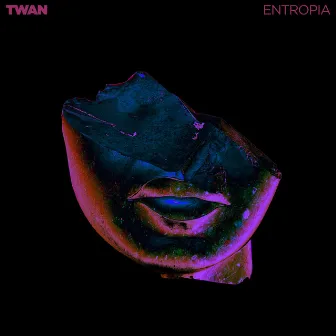 Entropia by TWAN