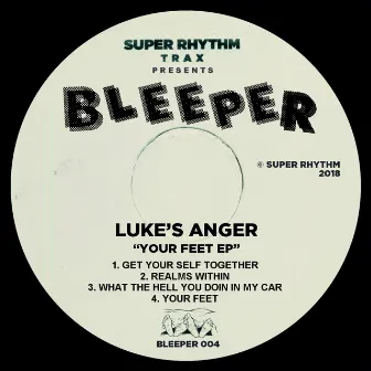 Your Feet EP by Luke's Anger