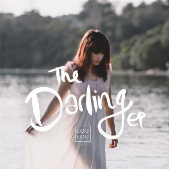 The Darling - EP by Loulou