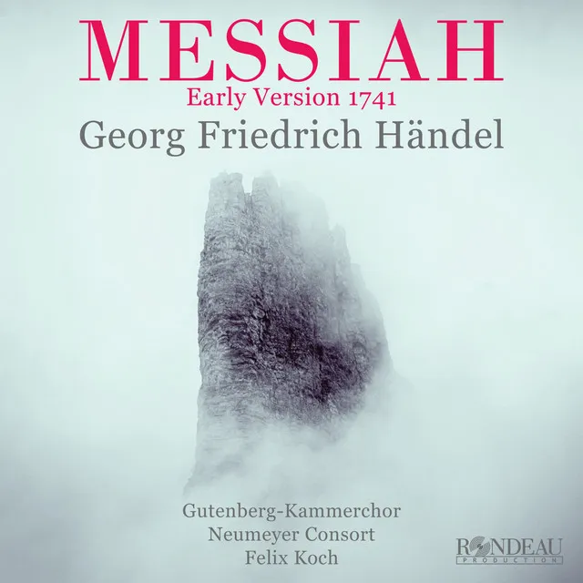 Messiah HWV 56 Early Version 1741: Part III: No 50 Chorus: Worthy Is the Lamb