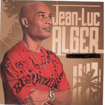 Jean Luc Alger (Sé biyen ta nou) by Jean-Luc Alger