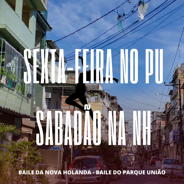 SEXTA-FEIRA NO PU SABADÃO NA NH