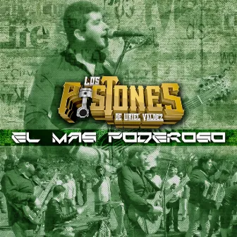 El Mas Poderoso by Los Pistones De Uriel Valdez