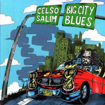 Big City Blues by Celso Salim Band