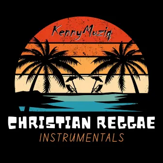 Christian Reggae Instrumentals (Reggae Backing Track) by KennyMuziq