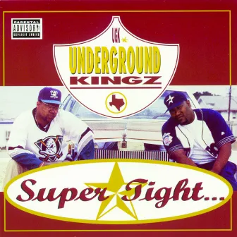 Super Tight by UGK