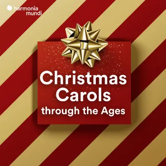 Christmas Carols through the Ages by Theatre Of Voices