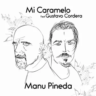 Mi Caramelo by Manu Pineda